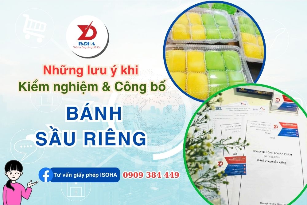 Tự công bố BÁNH SẦU RIÊNG: các lưu ý khi tiến hành